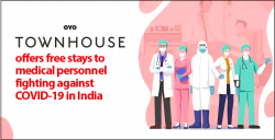 OYO Townhouse Offers Free Stays to Medical Personnel Fighting Against COVID-19 in India