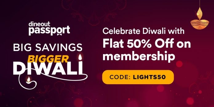 Dineout Passport Kicks Off Diwali 2021 with “Big Savings, BIGGER DIWALI”